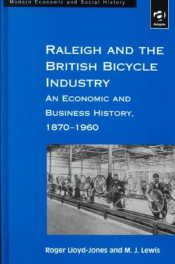 Raleigh and the British Bicycle Industry