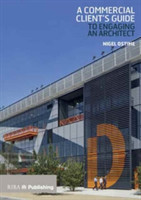 Commercial Client's Guide to Engaging an Architect