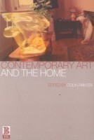Contemporary Art and the Home