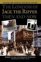 London of Jack the Ripper Then and Now