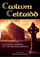 Cwlwm Celtaidd - Detholiad o Weddïau yn y Traddodiad Celtaidd