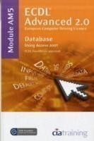 ECDL Advanced Syllabus 2.0 Module AM5 Database Using Access 2007