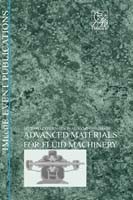 Advanced Materials for Fluid Machinery