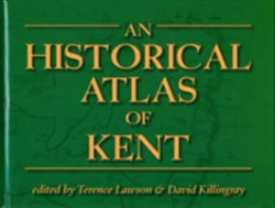 Historical Atlas of Kent