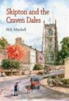 Skipton and the Craven Dales