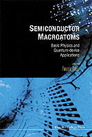 Semiconductor Macroatoms: Basics Physics And Quantum-device Applications