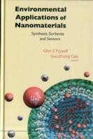 Environmental Applications Of Nanomaterials: Synthesis, Sorbents And Sensors