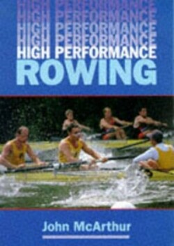 High Performance Rowing