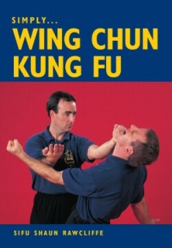 Simply Wing Chun Kung Fu