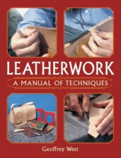 Leatherwork A Manual of Techniques
