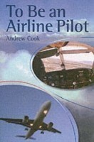 To Be An Airline Pilot