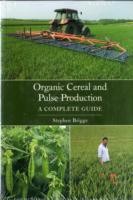 Organic Cereal and Pulse Production