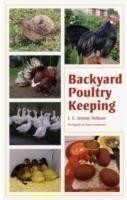 Backyard Poultry Keeping