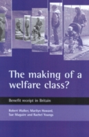 making of a welfare class?