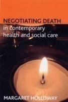 Negotiating death in contemporary health and social care