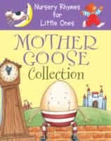 Nursery Rhymes for Little Ones: Mother Goose Collection: