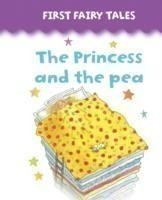 First Fairy Tales Princess and the Pea