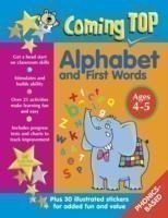 Coming Top: Alphabet and First Words - Ages 4 - 5