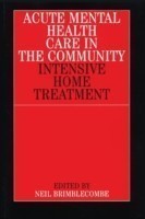 Acute Mental Health Care in the Community