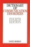 Dictionary of Communication Disorders 4e