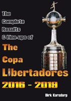 Complete Results & Line-ups of the Copa Libertadores 2016-2019