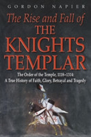 Rise and Fall of the Knights Templar