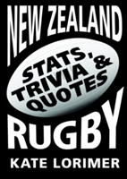 New Zealand Rugby: Stats, Trivia & Quotes