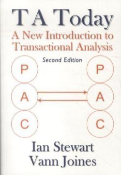 T A Today A New Introduction to Transactional Analysis