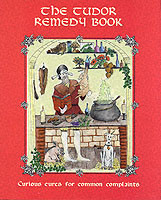 Tudor Remedy Book