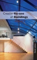 Creative Reuse of Buildings: Volume Two