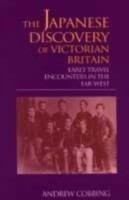 Japanese Discovery of Victorian Britain