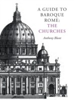 Guide to Baroque Rome: The Churches