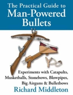 Practical Guide to Man-powered Bullets