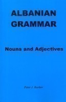 Albanian Grammar Nouns and Adjectives