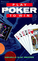 Play Poker To Win