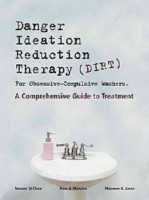 Danger Ideation Reduction Therapy (DIRT ) for Obsessive Compulsive Washers