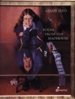 Poems from the Madhouse