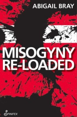 Misogyny Re-loaded