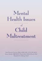 Mental Health Issues of Child Maltreatment