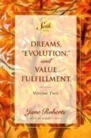 Dreams," Evolution", and Value Fulfilment, Vol.2