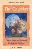 Meditations with the Cherokee