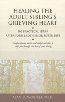 Healing the Adult Sibling's Grieving Heart