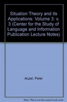 Situation Theory and its Applications: Volume 3