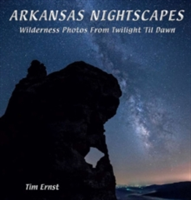 Arkansas Nightscapes