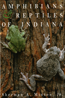 Amphibians & Reptiles of Indiana, Revised Second Edition