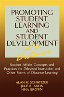Promoting Student Learning and Student Development at a Distance