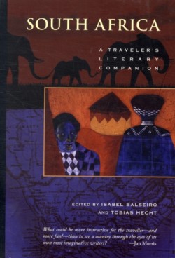 South Africa: A Traveler's Literary Companion