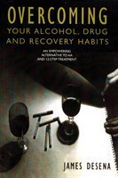 Overcoming Your Alcohol, Drug & Recovery Habits