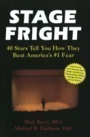 Stage Fright 40 Stars Tell You How They Beat America's #1 Fear