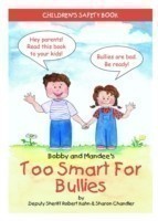 Bobby and Mandee's Too Smart for Bullies